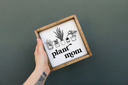 Plant Mom Wood Sign